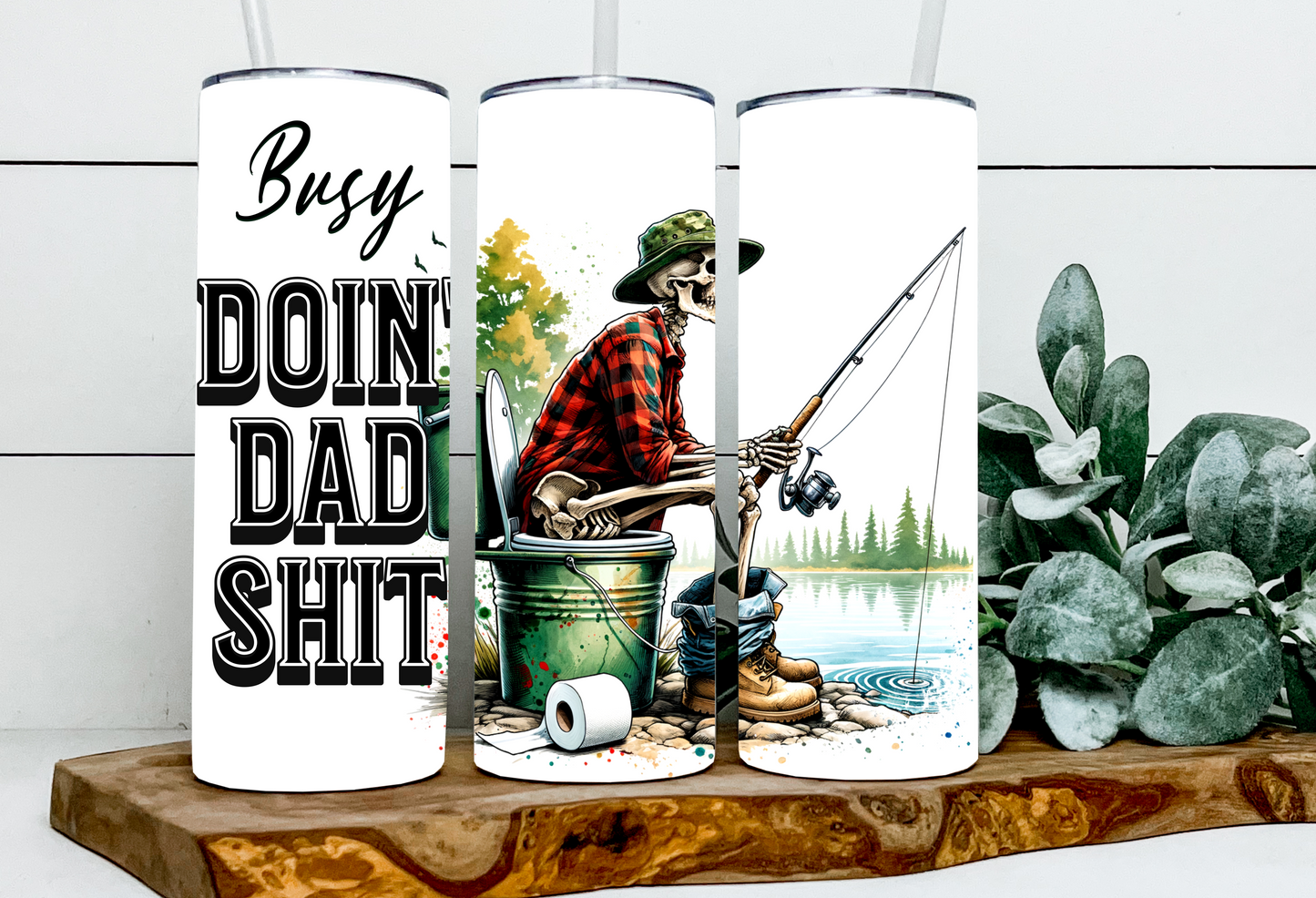 Busy Doin Dad Shit Fishing