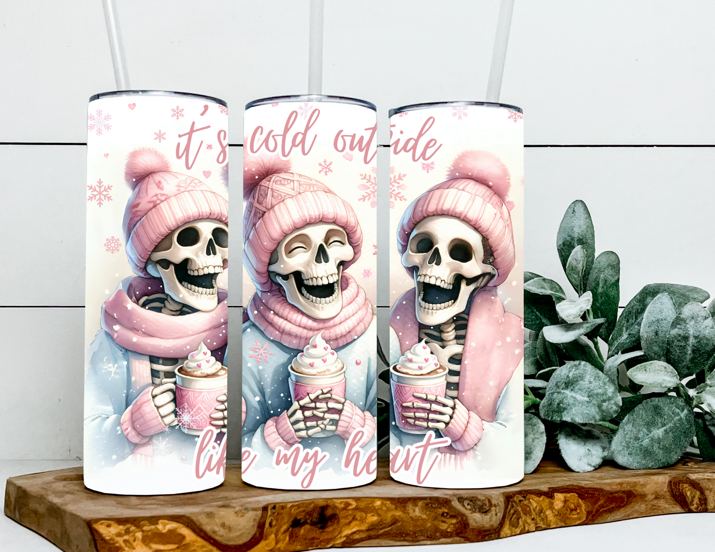 Cold Outside Like My Heart Skellys