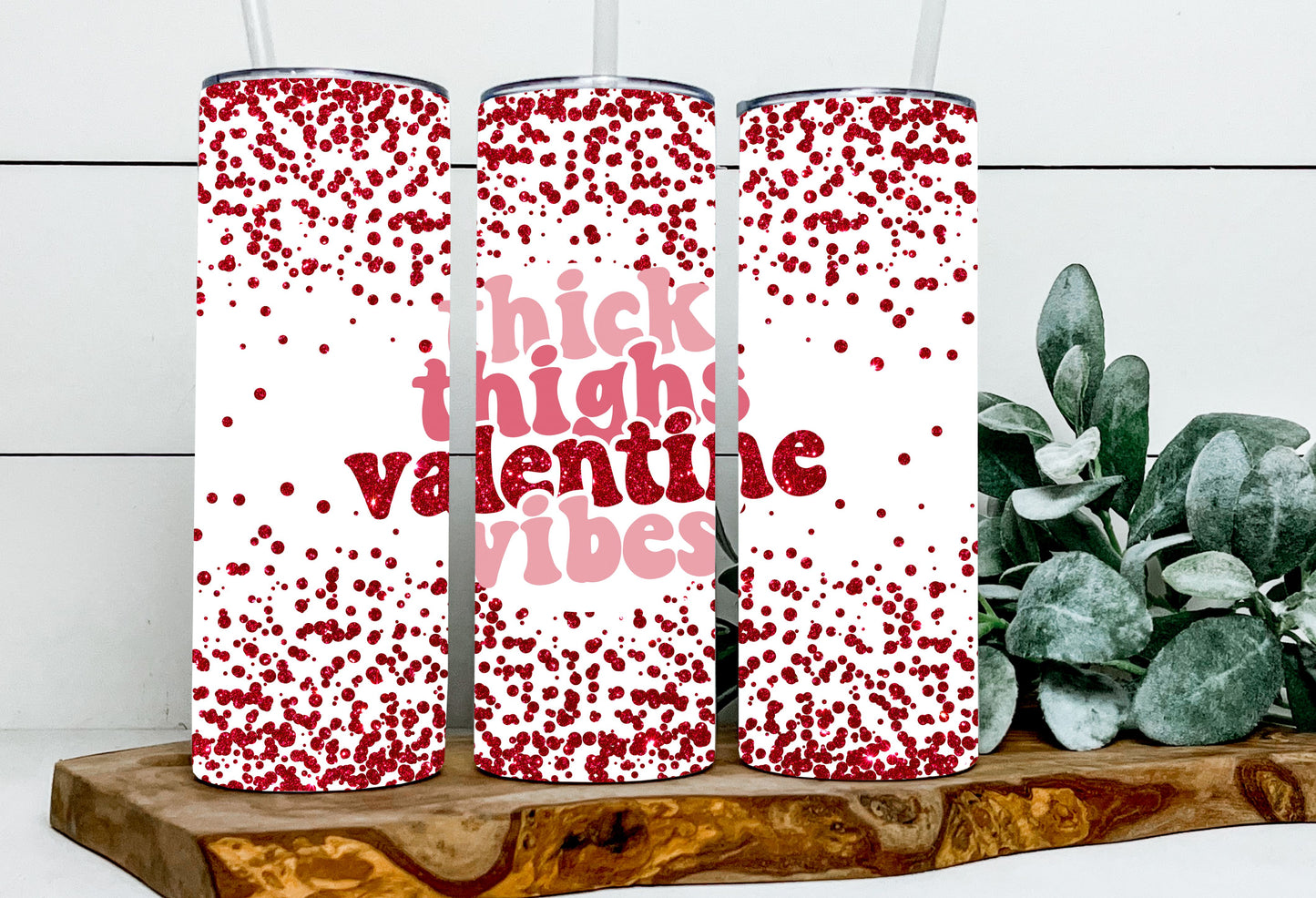 Thick Thighs Valentine Vibes