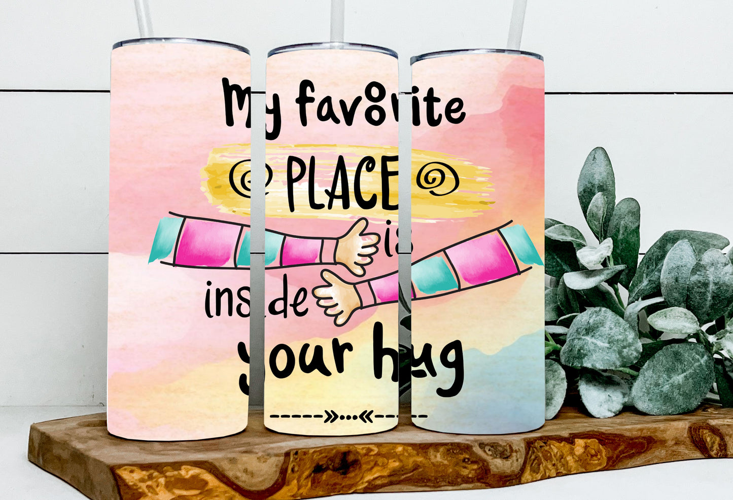 My Favorite Place is inside Your Hug
