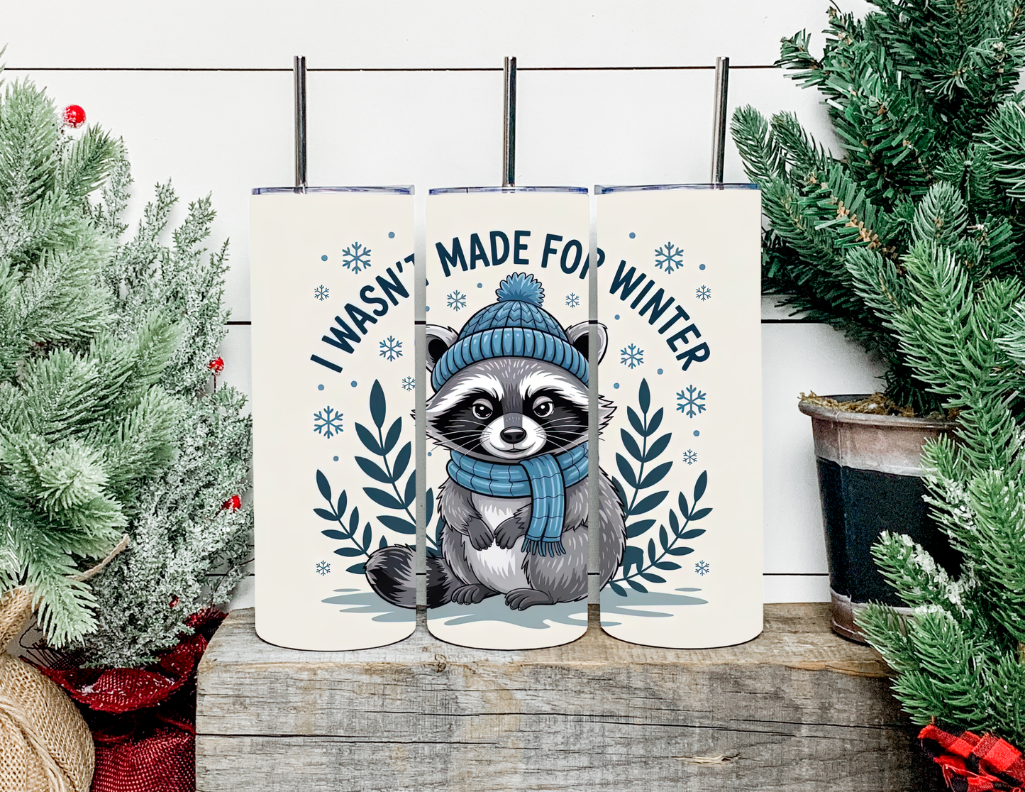 Wasn't Made For Winter