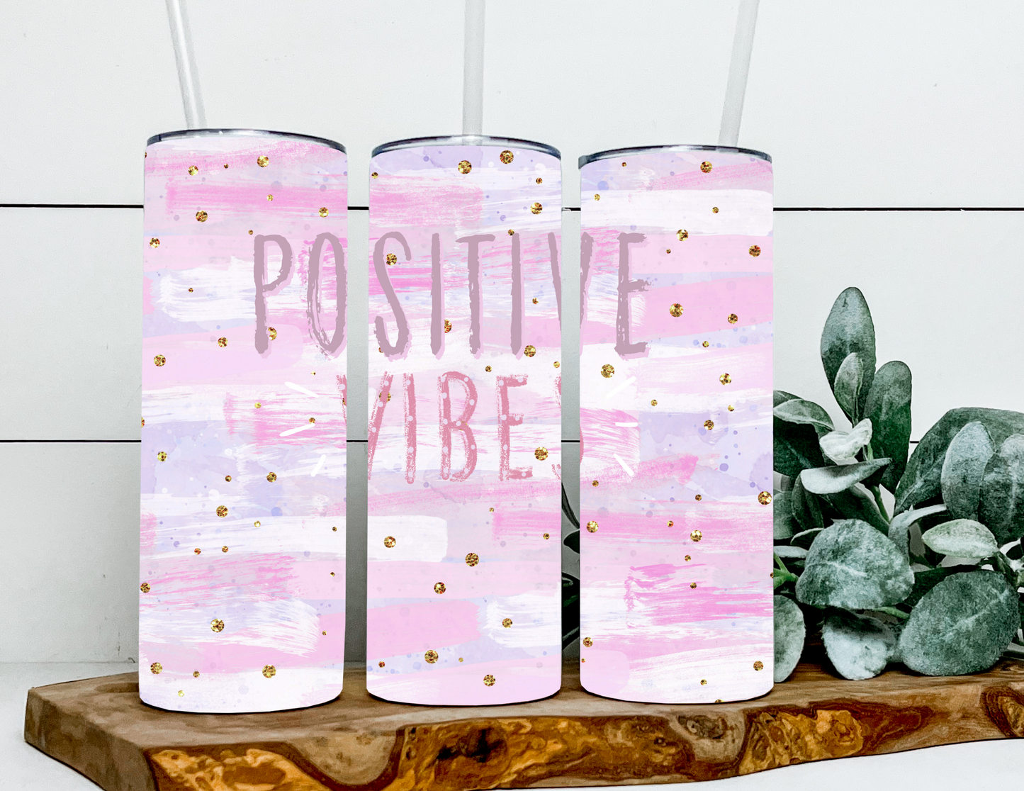 Positive Vibes