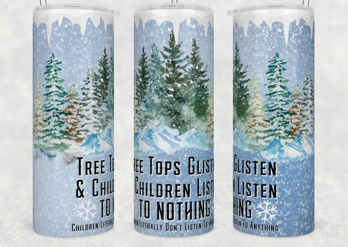 Children Listen To Nothing