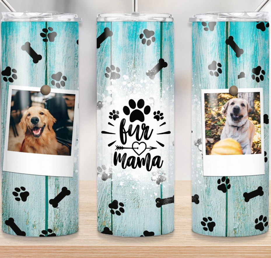 Fur Mama Photo Tumbler