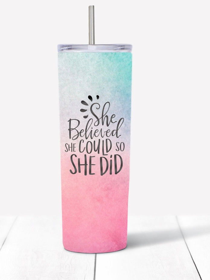 She Believed She could