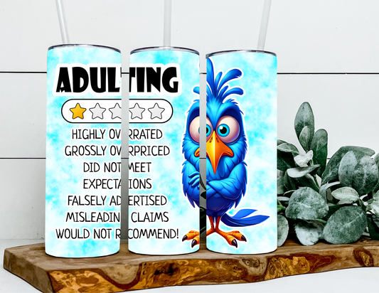 Adulting Highly Overrated Bird