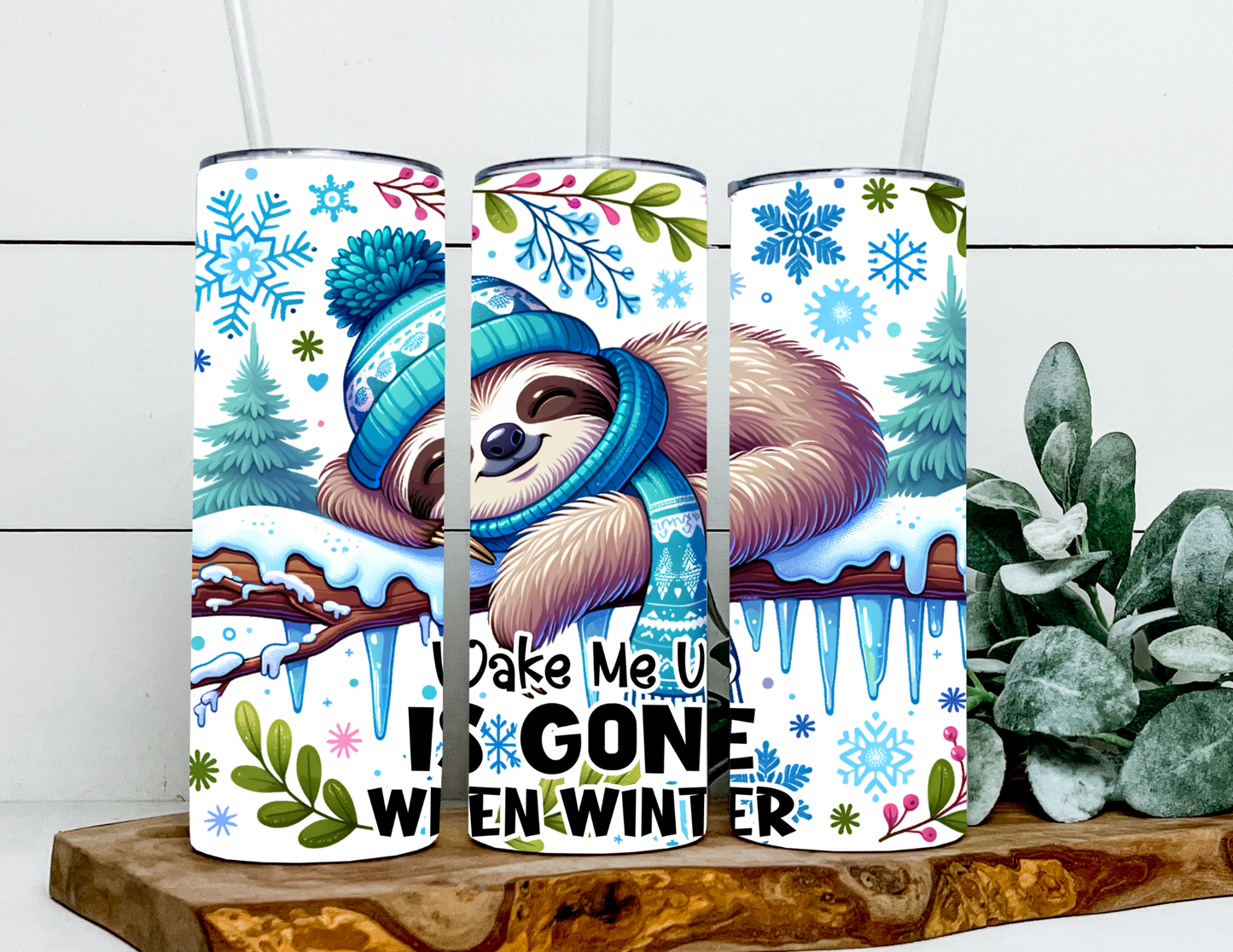Wake Me up Winter Is Gone Sloth
