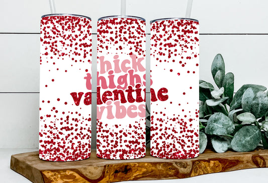 Thick Thighs Valentine Vibes