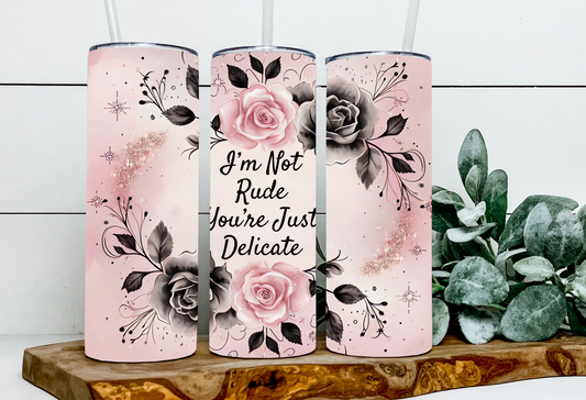 I'm Not Rude