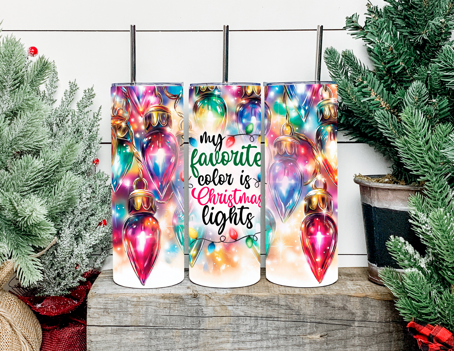 My Favorite Color is Christmas Lights