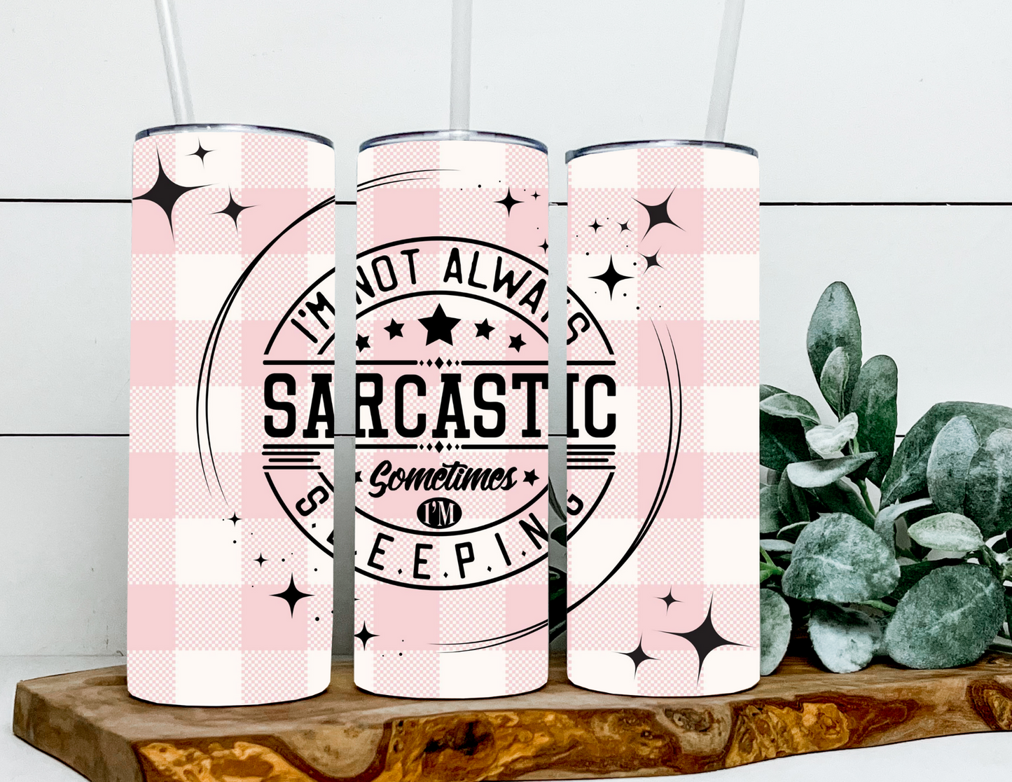 I'm Not Always Sarcastic