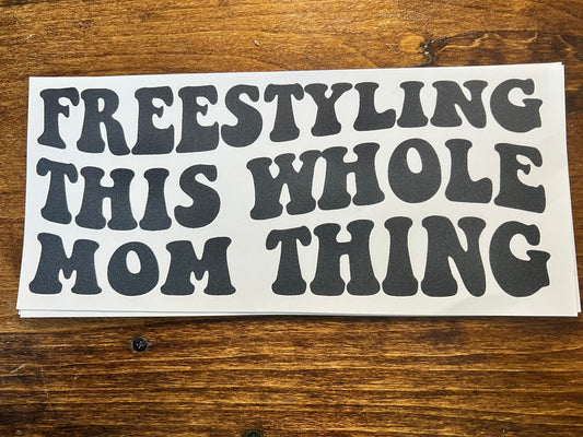 Freestyling This Whole Mom Thing C5