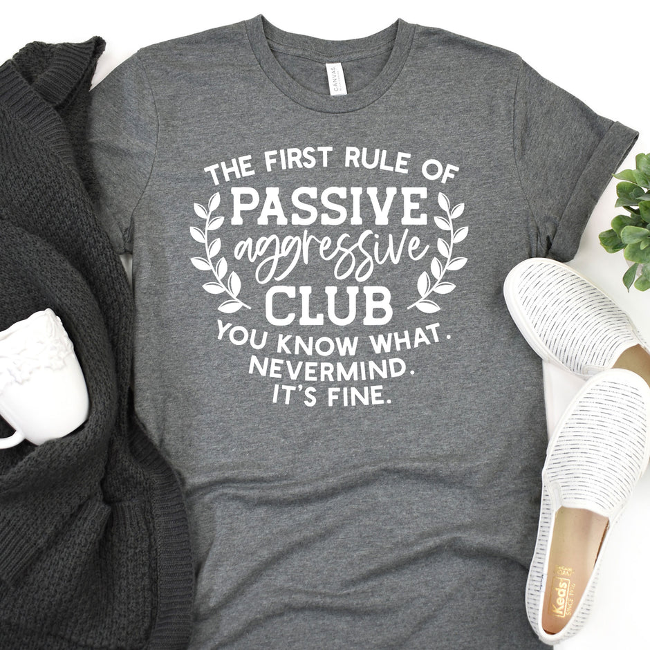Passive Aggressive Club E9