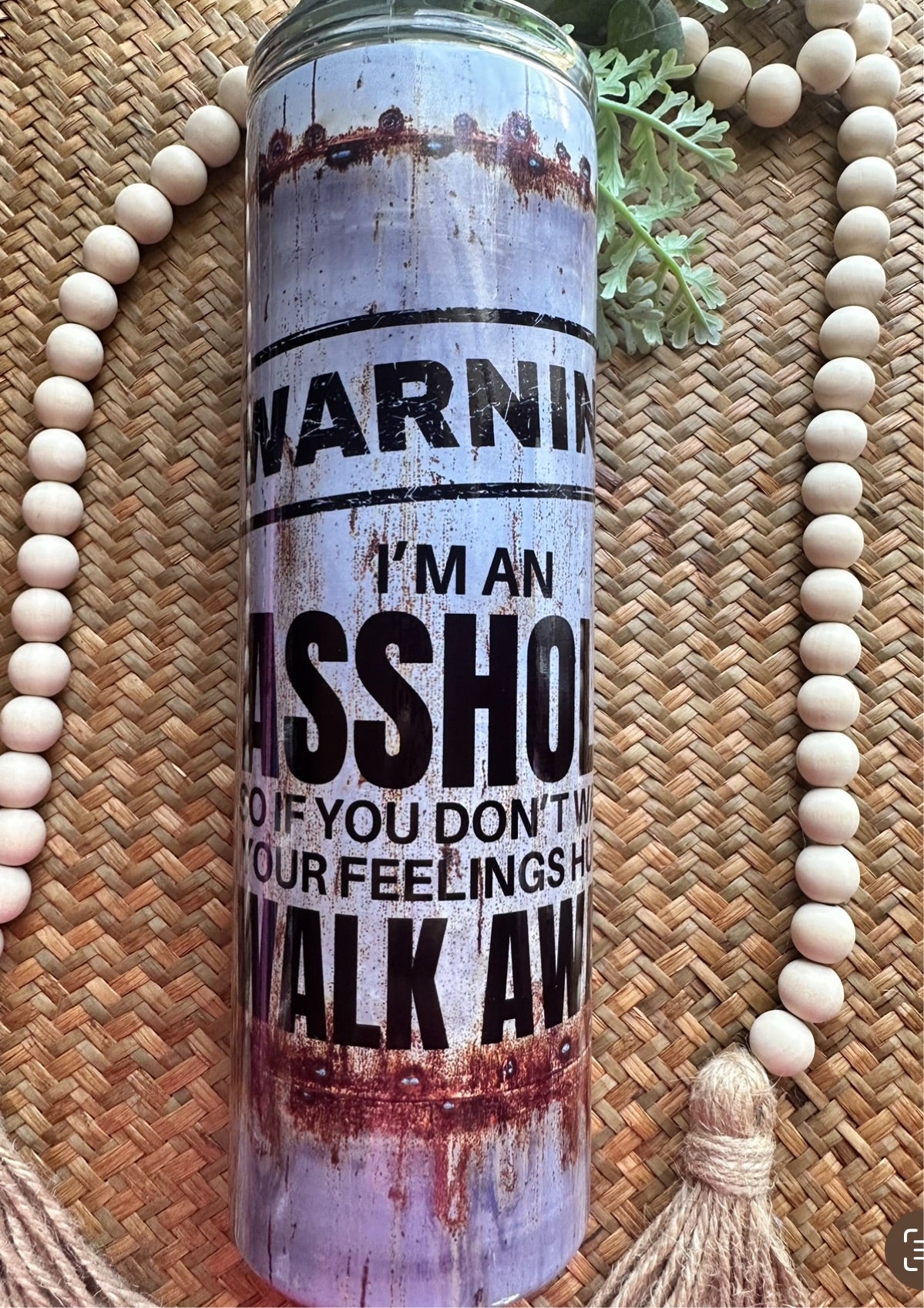 Warning...I'm An Asshole
